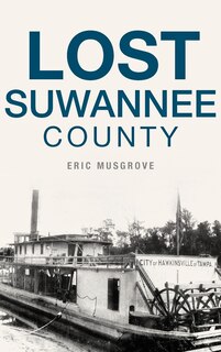 Front cover_Lost Suwannee County
