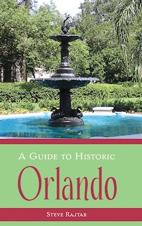 Front cover_A Guide to Historic Orlando