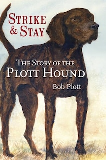 Front cover_The Story of the Plott Hound
