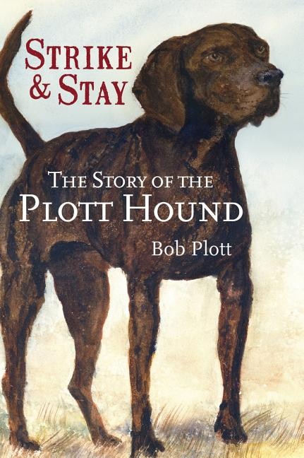 Front cover_The Story of the Plott Hound