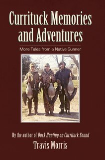 Front cover_Currituck Memories and Adventures