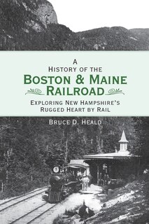 Couverture_A History of the Boston and Maine Railroad