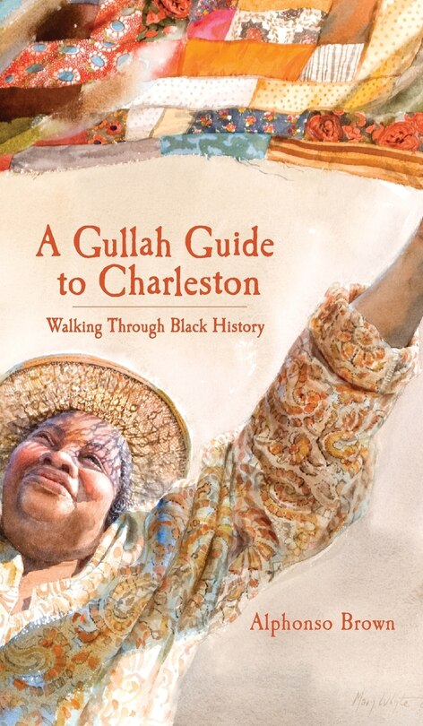 Front cover_A Gullah Guide to Charleston