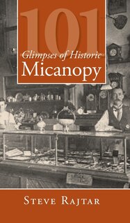 Front cover_101 Glimpses of Historic Micanopy