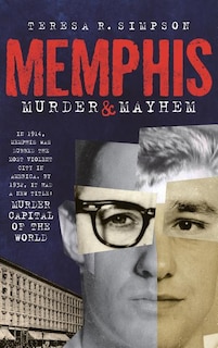 Memphis Murder & Mayhem