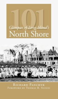 Front cover_101 Glimpses of Long Island's North Shore