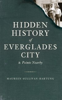 Couverture_Hidden History of Everglades City & Points Nearby