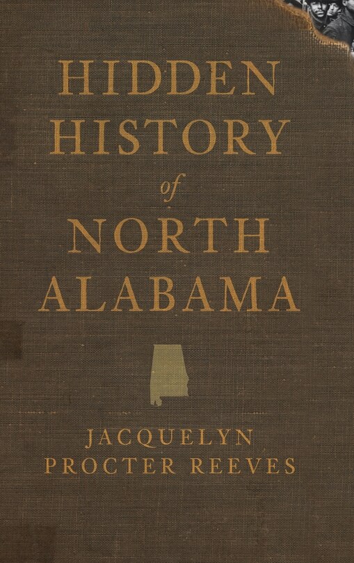 Couverture_Hidden History of North Alabama