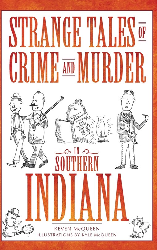 Couverture_Strange Tales of Crime and Murder in Southern Indiana
