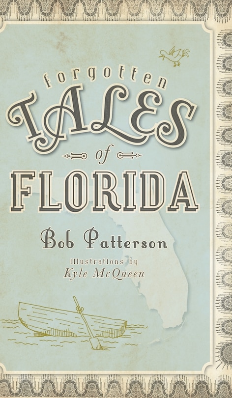 Forgotten Tales of Florida