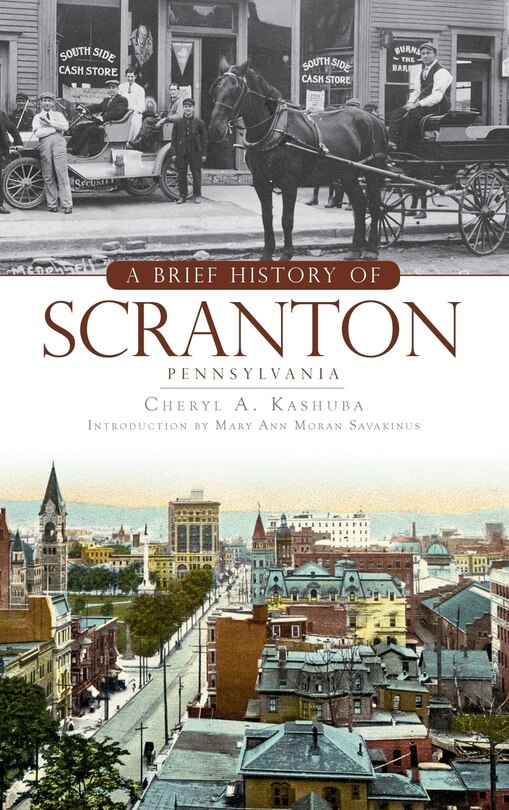 Front cover_A Brief History of Scranton, Pennsylvania