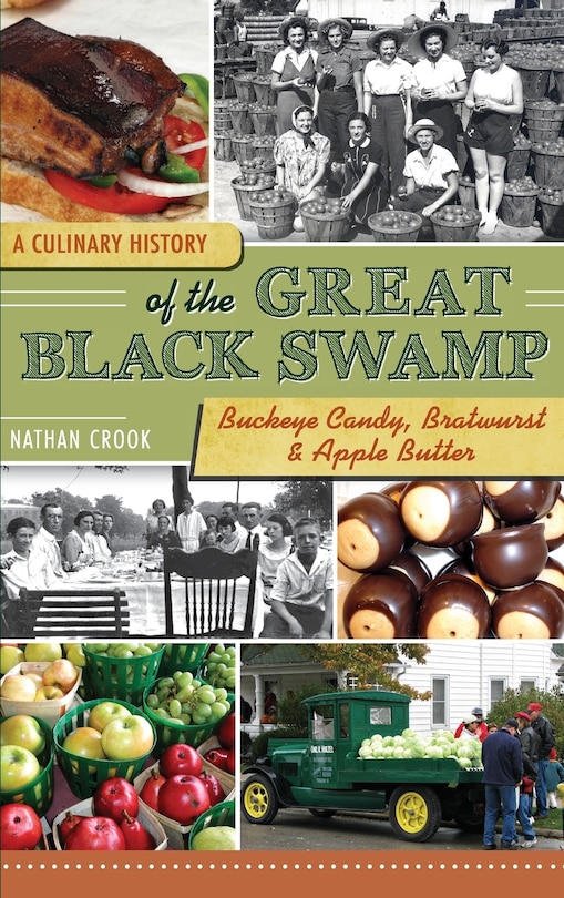 Front cover_A Culinary History of the Great Black Swamp