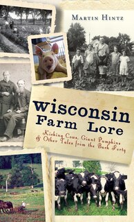 Front cover_Wisconsin Farm Lore
