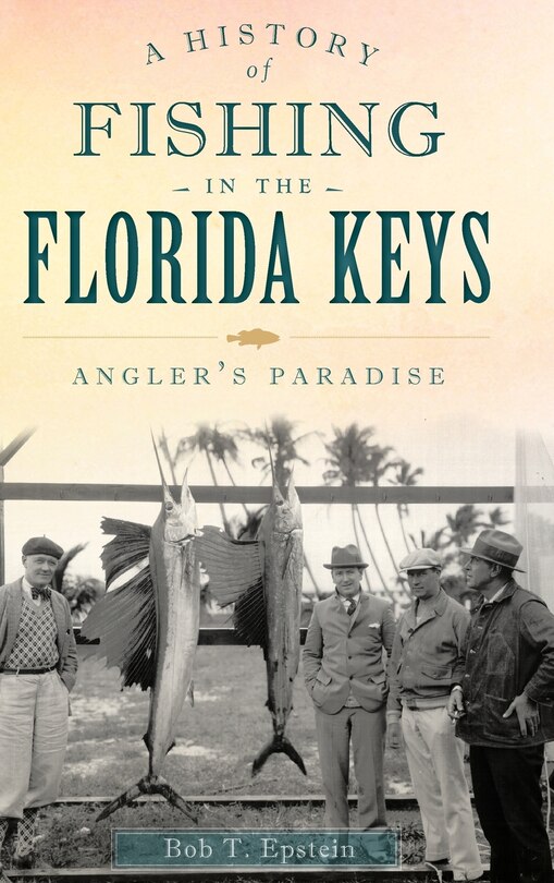 Couverture_A History of Fishing in the Florida Keys