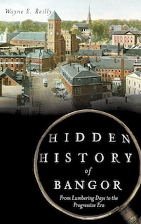 Couverture_Hidden History of Bangor