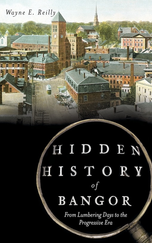 Couverture_Hidden History of Bangor