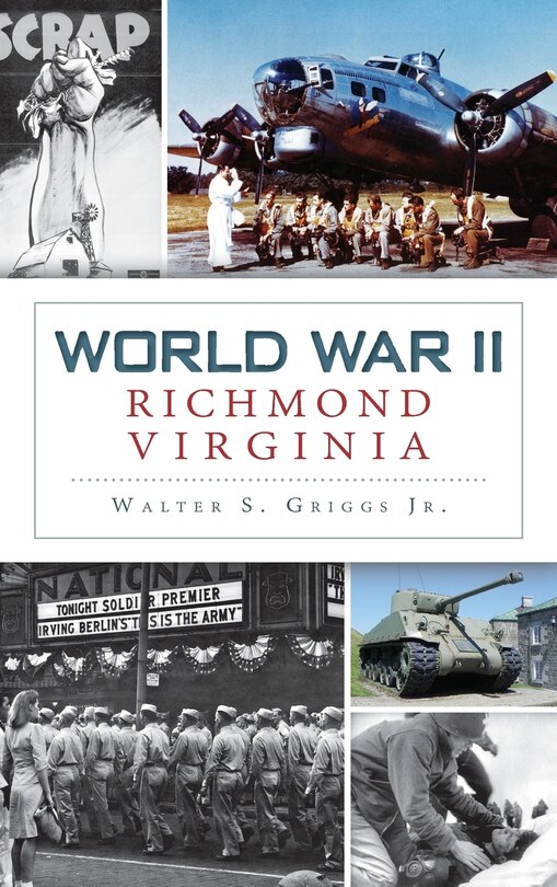 Couverture_World War II Richmond, Virginia