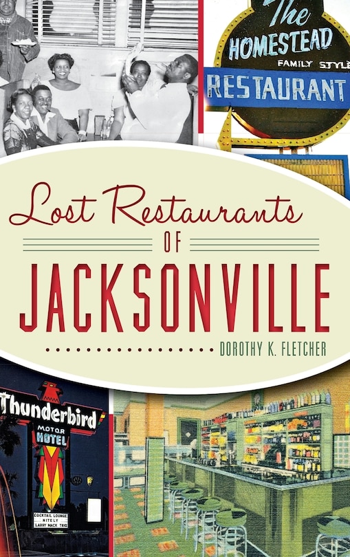 Lost Restaurants of Jacksonville