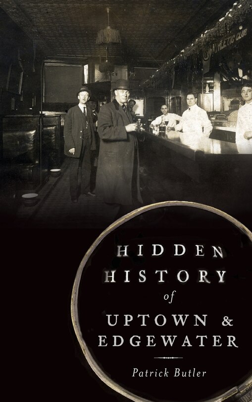 Front cover_Hidden History of Uptown & Edgewater