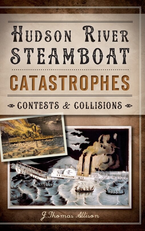Couverture_Hudson River Steamboat Catastrophes