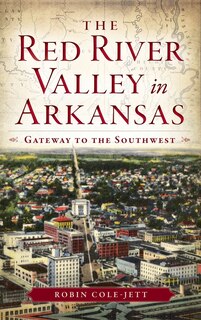 Front cover_The Red River Valley in Arkansas