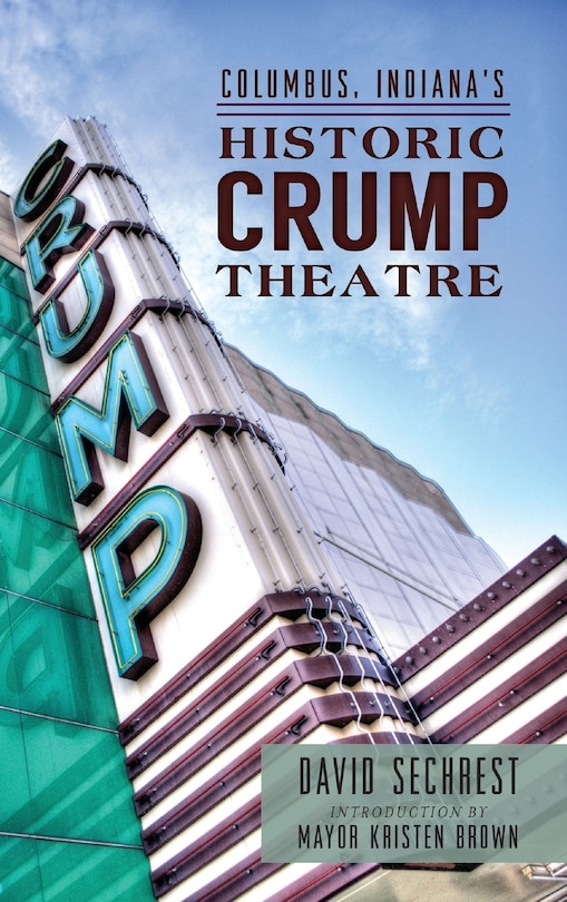 Couverture_Columbus, Indiana's Historic Crump Theatre