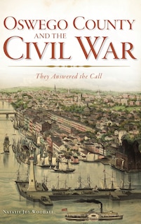Front cover_Oswego County and the Civil War