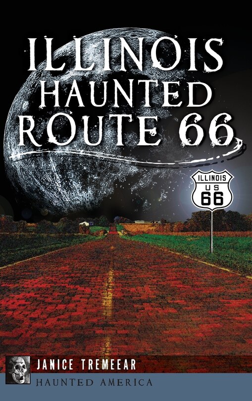 Front cover_Illinois' Haunted Route 66