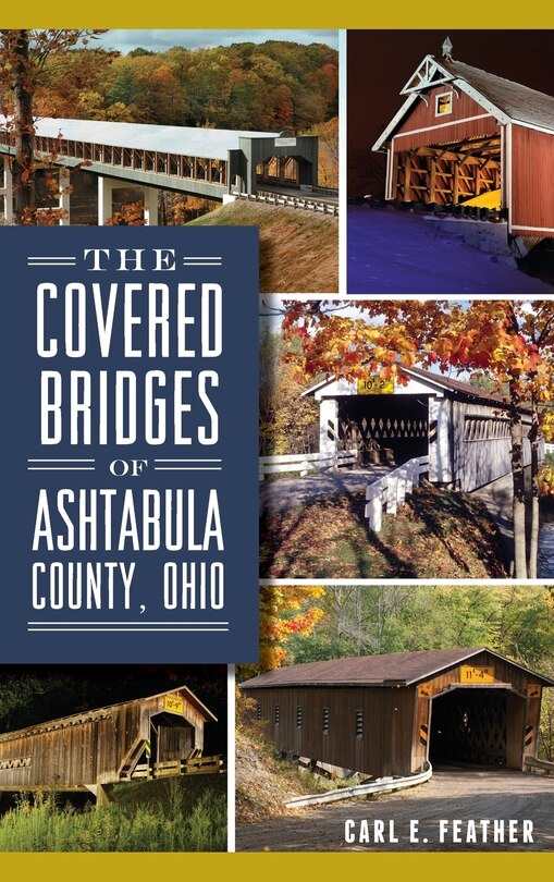Front cover_The Covered Bridges of Ashtabula County, Ohio