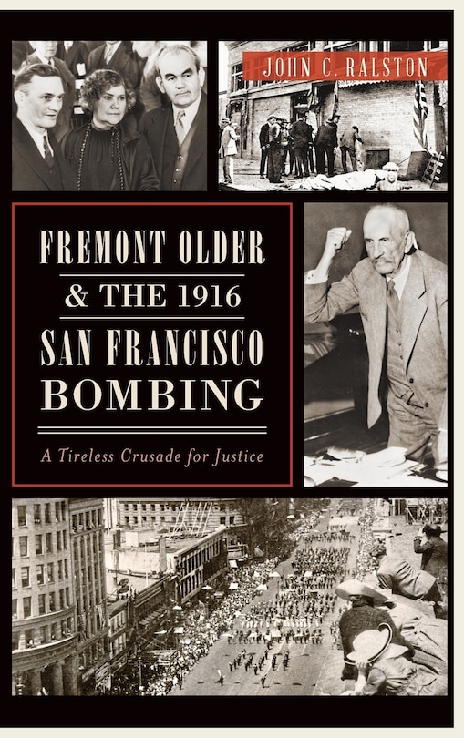 Couverture_Fremont Older and the 1916 San Francisco Bombing