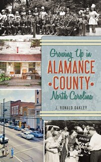 Couverture_Growing Up in Alamance County, North Carolina