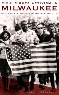 Front cover_Civil Rights Activism in Milwaukee