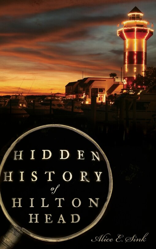 Front cover_Hidden History of Hilton Head