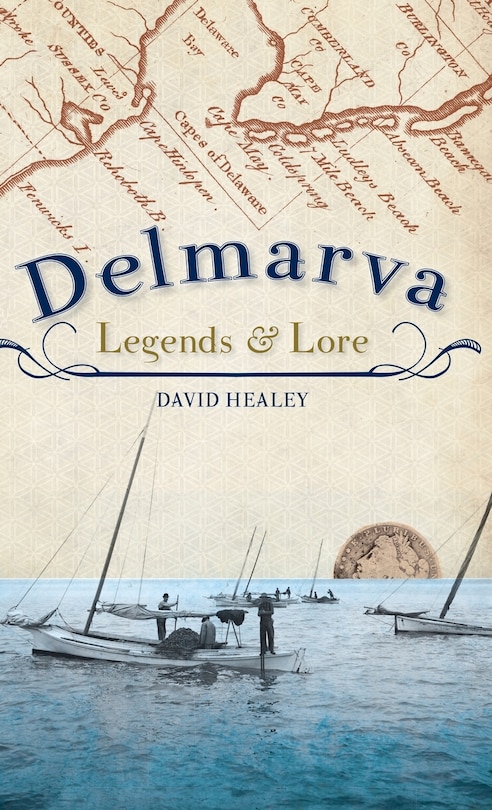 Delmarva Legends & Lore