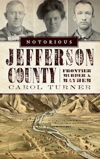 Front cover_Notorious Jefferson County