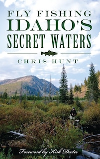 Front cover_Fly Fishing Idaho's Secret Waters