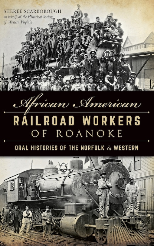 Front cover_African American Railroad Workers of Roanoke