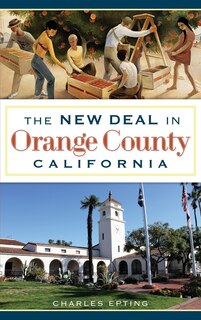 Couverture_The New Deal in Orange County, California