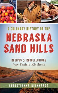 Couverture_A Culinary History of the Nebraska Sand Hills