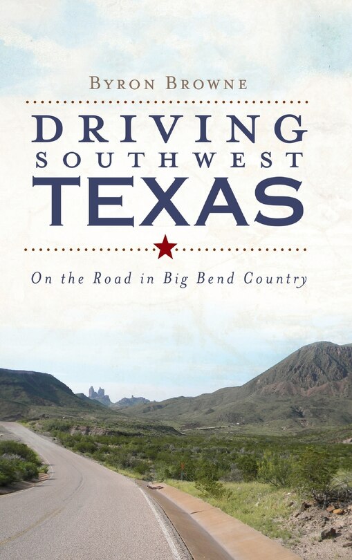 Front cover_Driving Southwest Texas