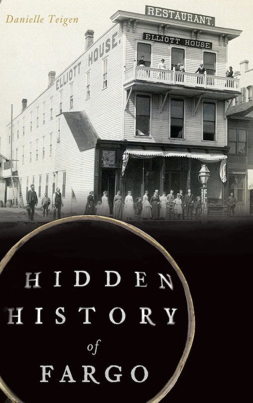 Couverture_Hidden History of Fargo