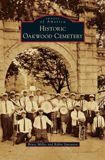 Front cover_Historic Oakwood Cemetery