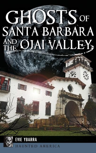 Couverture_Ghosts of Santa Barbara and the Ojai Valley