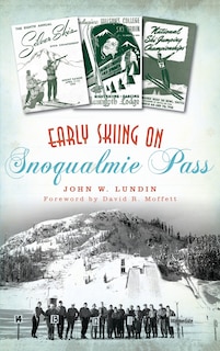 Front cover_Early Skiing on Snoqualmie Pass