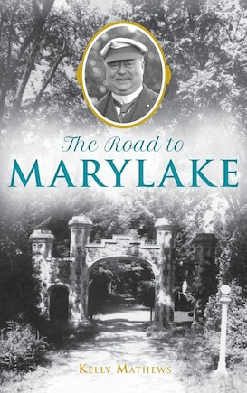 The Road to Marylake