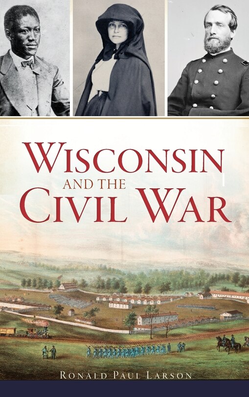 Couverture_Wisconsin and the Civil War