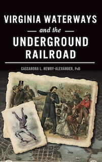 Front cover_Virginia Waterways and the Underground Railroad