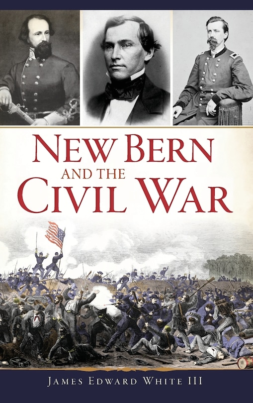 Front cover_New Bern and the Civil War