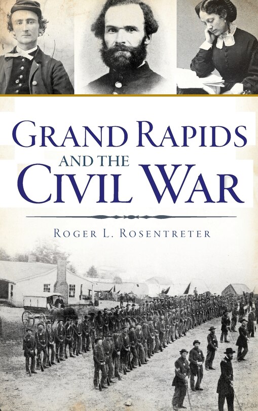 Couverture_Grand Rapids and the Civil War