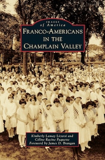 Franco-Americans in the Champlain Valley